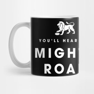 Mighty Roar Mug